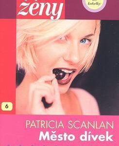Město dívek (Patricia Scanlan) (česky)