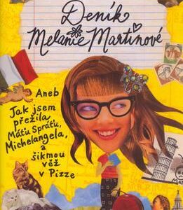 Deník Melanie Martinové (Carol Westonová) (česky)