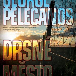 Drsné město (George P. Pelecanos) (česky)