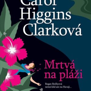 Mrtvá na pláži (Carol Higgins Clarková) (česky)