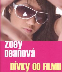 Dívky od filmu (Deanová, Zoey) (česky)