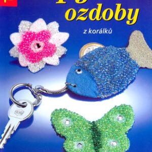 Třpytivé ozdoby z korálků - TOPP (Heidrun Röhr) (česky)