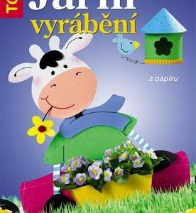 Jarní vyrábění z papíru (Pia Pedevilla) (česky)