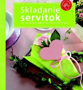 Skladanie servítok (Sieglinde Holl)