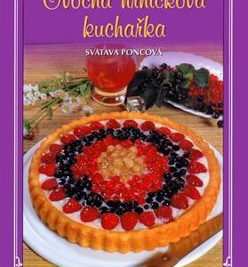 Ovocná hrníčková kuchařka (Svatava Poncová) (česky)