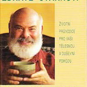 Zdravé stárnutí - životní průvodce pro vaši tělesnou a duševní pohodu (Andrew Weil) (česky)
