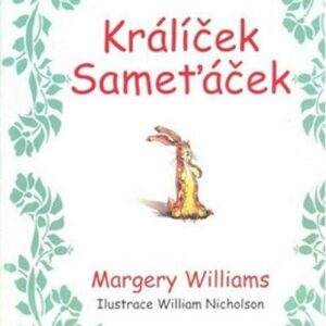 Králíček Sameťáček (Williams, Margery) (česky)
