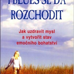 I blues se dá rozchodit (Hartmann Thom) (česky)