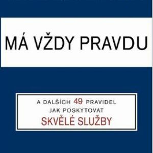 Zákazník má vždycky pravdu (Tom Markert) (česky)