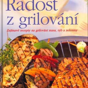 Radost z grilování (Reinhardt Hess) (česky)