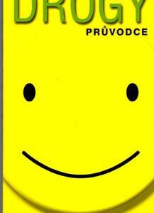 Drogy - obrazový průvodce (Harry Shapiro) (česky)