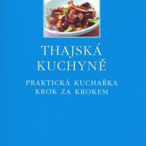 Thajská kuchyně (Judy Bastyra) (česky)