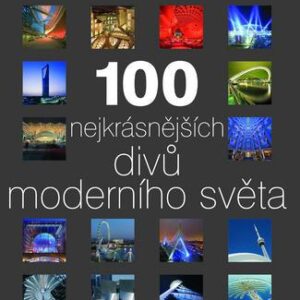 100 nejkrásnějších divů moderního světa (česky)