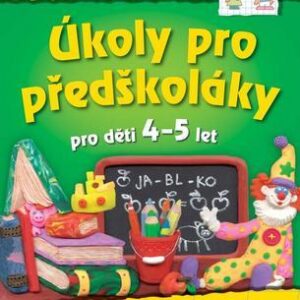 Úkoly pro předškoláky pro děti 4 – 5 let (česky)