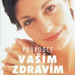 Průvodce vaším zdravím (Michael van Straten) (česky)