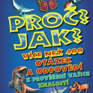 Proč? Jak? (Zuzana Stloukalová) (česky)