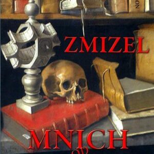 Zmizel mnich od Kartuziánů (D´Aillon Jean) (česky)
