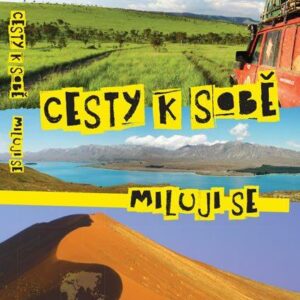Cesty k sobě, miluji se (Marek Havlíček) (česky)