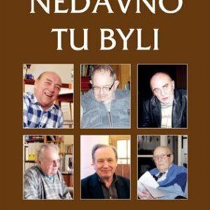 Nedávno tu byli (Jaroslav Štěpaník) (česky)