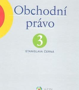 Obchodní právo 3 (Stanislava Černá) (česky)
