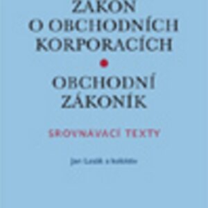 Zákon o obchodních korporacích. Obchodní zákoník. (Jan Lasák) (česky)