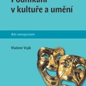 Podnikání v kultuře a umění (Tomáš Neugebauer) (česky)