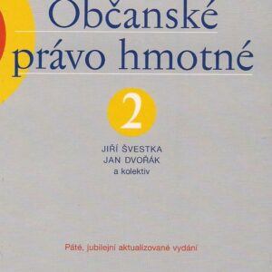 Občanské právo hmotné 2 (Jiří Švestka) (česky)