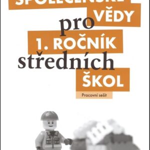 Společenské vědy pro 1.ročník SŠ - Pracovní sešit (Denisa Denglerová) (česky)