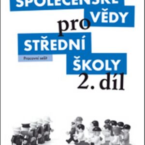 Společenské vědy pro SŠ 2.díl -Pracovní sešit (Dufek P.) (česky)