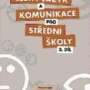 Český jazyk a komunikace pro SŠ - 2.díl (pracovní sešit) (Ivana Bozděchová) (česky)