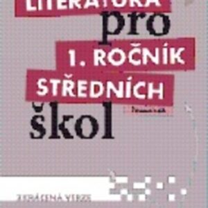 Literatura pro 1.ročník SŠ - Pracovní sešit (Renata Bláhová) (česky)