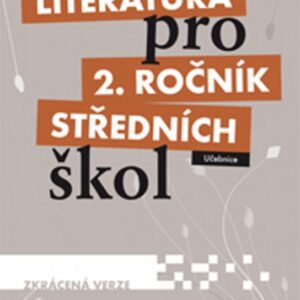 Literatura pro 2.ročník SŠ - Učebnice (zkrácená verze) (Taťána Polášková) (česky)
