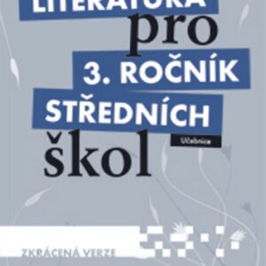 Literatura pro 3.ročník SŠ - Učebnice (zkrácená verze) (M. Fránek) (česky)