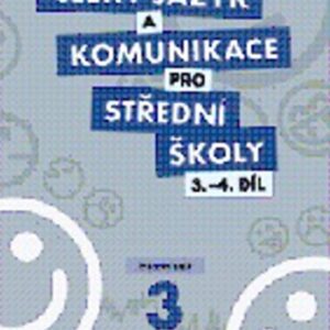 Český jazyk a komunikace pro SŠ - 3.-4.díl (pracovní sešit) (P. Adámková) (česky)