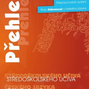 Přehled středoškolského učiva českého jazyka (česky)