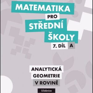 Matematika pro SŠ 7.díl A - Učebnice (Jan Vondra) (česky)