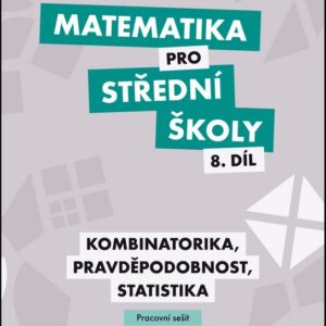 Matematika pro SŠ 8.díl - Pracovní sešit (R. Horenský) (česky)