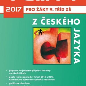 Testy 2017 z českého jazyka pro žáky 9. tříd (Gabriela Sittová) (česky)