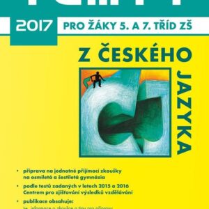 Testy 2017 z českého jazyka pro žáky 5. a 7. tříd (Petra Adámková) (česky)