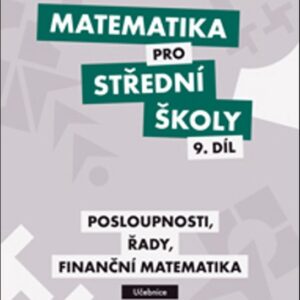 Matematika pro SŠ 9. díl - Učebnice (Václav Zemek) (česky)