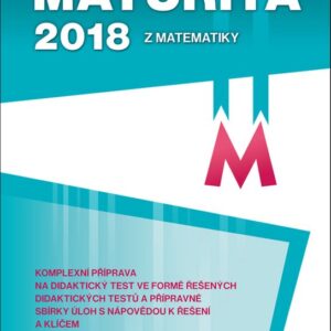 Maturita 2018 z matematiky - M (Běla Vobecká) (česky)