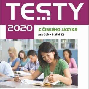 Testy 2020 z českého jazyka pro žáky 9. tříd ZŠ (Alena Hejduková) (česky)