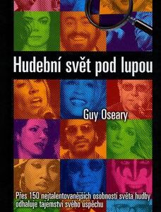 Hudební svět pod lupou (Guy Oseary) (česky)