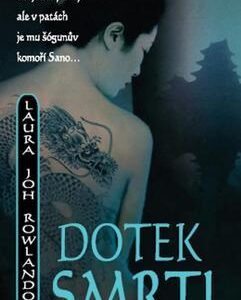 Dotek smrti (Laura Joh Rowlandová) (česky)