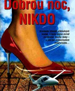 Dobrou noc, NIKDO (Jennifer Weiner) (česky)
