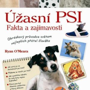Úžasní psi (O´Meara Ryan) (česky)