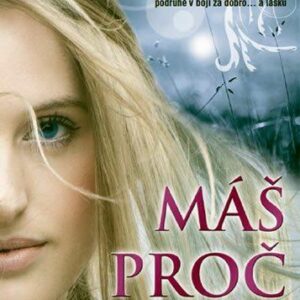 Máš proč věřit (Edice KASSANDRA) (Jessica Inclán) (česky)