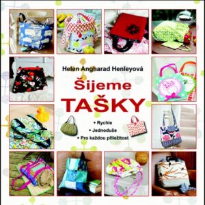 Šijeme tašky (Helen Angahard Henleyová) (česky)