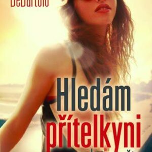 Hledám přítelkyni pro konec světa (Tiffanie DeBartolo) (česky)