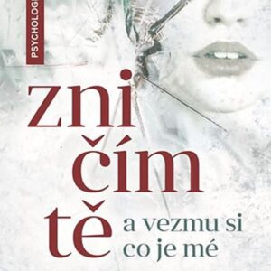 Zničím tě a vezmu si, co je mé (Jane Lythell) (česky)